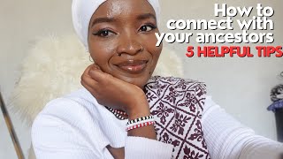 How to connect with your ancestors||5 Helpful tips||Thokoza Gogo