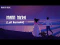 MANN MERA Grooveify Remake Gajendra Verma Bollywood Lofi Trending Lofi Song Full Version MANN MERA Grooveify Remake Gajendra Verma Bollywood Lofi Trending Lofi Song Full Version