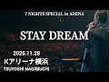 長渕剛 7 NIGHTS SPECIAL in ARENA STAY DREAM Kアリーナ横浜 2025.11.28