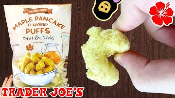 🇨🇦 Maple Pancake Flavored Puffs - Trader Joe’s Product Review