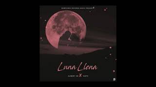 ALBERT06 FT EL NATO -----LUNA LLENA (OFICIAL 2018)