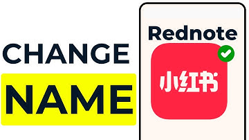 How to CHANGE RedNote Display Name - iPhone & Android (2025) (Full Guide)