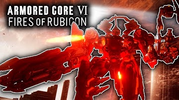 Liberator of Rubicon || Armored Core VI: Fires of Rubicon First Playthrough - Part 9