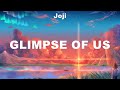 Joji ~ Glimpse of Us # lyrics # David Guetta ft. Bebe Rexha, J Balvin, Sam Smith, Selena Gomez