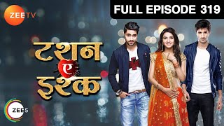कय Yuvraj करग Simple क Accept? Tashan E Ishq Episode 319 Zee Tv
