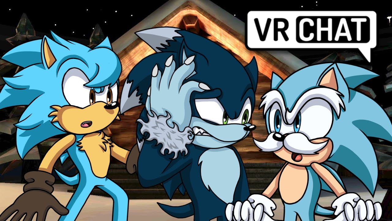 WEREHOG SONIC ENCOUNTERS JULES AND UNCLE CHUCK IN VR CHAT 
