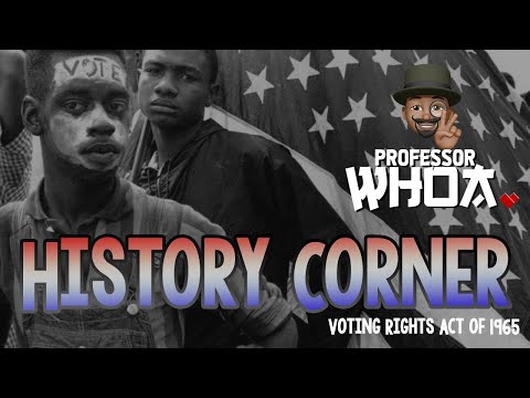 History Corner - Voting Rights Act