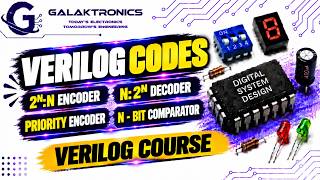 2ᴺ: N Encoder | N: 2ᴺ Decoder | Priority Encoder | N-Bit Comparator | Verilog Code | Tamil