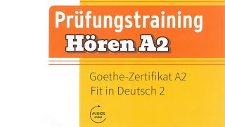 Goethe-Zertifikat A1. Hören . Modelltest 3.