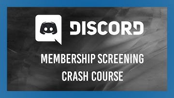 How To Setup Discord Membership Screening | Crash Course