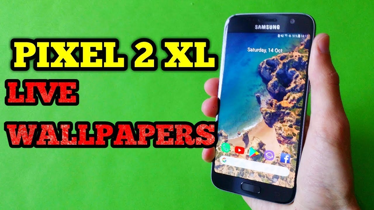 Get Google Pixel 2 Live Wallpapers Download And Install Youtube