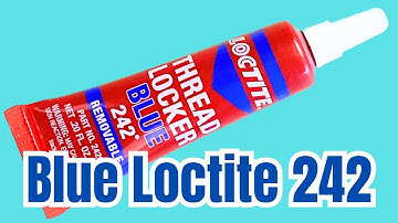 Nuts & Bolts - Loctite Blue 242 Threadlocker for Beginners