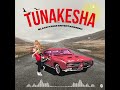 Tunakeshablack kings entertainment official audio