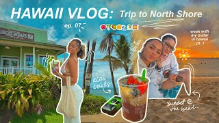 HAWAII VLOG: trip to NORTH SHORE with my sister | freshman year ep. 07