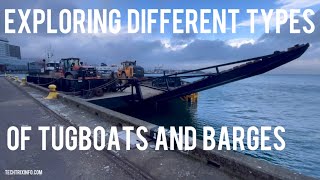 Exploring Different Types of Tugboats and Barges @TechTrixInfo