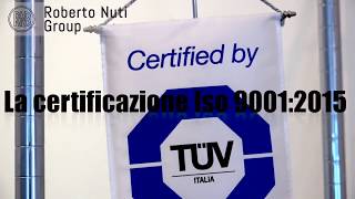 La Certificazione Iso 20012015 Per Il Roberto Nuti Group