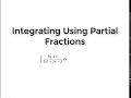 Integrating with partial fractions