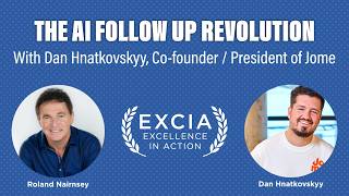 EXCIA Ep 14 - The AI Follow Up Revolution