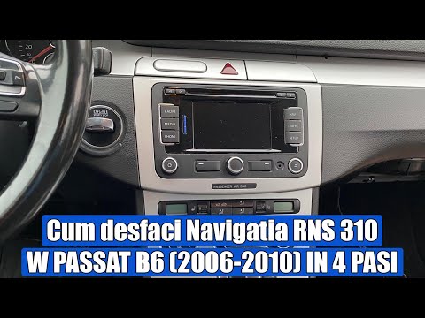 TUTORIAL: Demontare navigatie / radio-CD RNS 310 VW Passat B6 (2006-2010), Golf 6, Touran, Tiguan