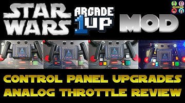 Star Wars Arcade1Up Mod: Control Panel Upgrades, LED Buttons, and Analog Throttle Review -Battle Pod