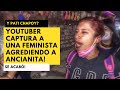 EL VIDEO QUE PATI CHAPOY NO QUERE QUE VEAS! FEMINISTAS AGREDIERDON A DULCE  ANCIANITA EN LA MARCHA!