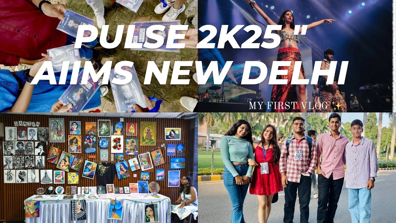 Pulse 2025 Full Vlog Aiims New Delhi Amura Pulse 2k25 ✨🎥⚕️crazyy experience 