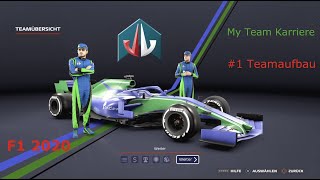 F1 2020 My Team Karriere #Teamaufbau