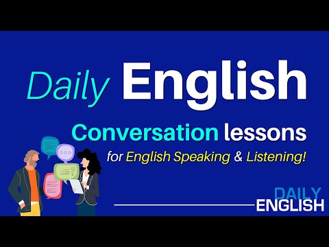 Daily English Conversation | English Conversation Lessons for English  Speaking \u0026 English Listening - YouTube