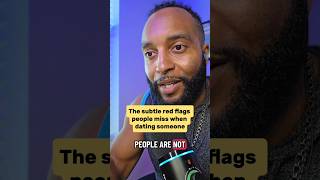 The Subtle Red Flags People Miss When Dating Someone