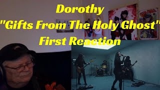 Dorothy - "Gifts From The Holy Ghost" - First Reaction