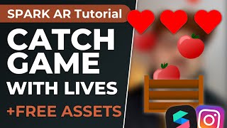 Catch Games with Lives 🎮❤️ | Spark AR Studio Tutorial - Create your own Instagram Filter Game