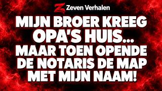 Mijn broer kreeg opa's huis… maar toen opende de notaris de map met mijn naam!