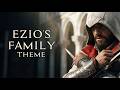 Ezio's Family: Assassin's Creed Ambient Music 🎶