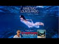 💥Weekly livestream "Maretimo Lounge Radio Show"🎵stunning relax movies+music Michael Maretimo CW11