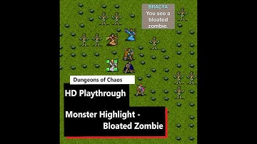How to Find and Kill Bloated Zombies! - HD Dungeons of Chaos