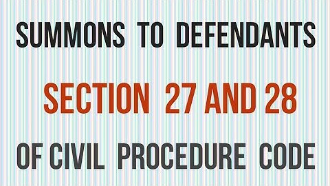 Summons to Defendants I Section 27 and 28 of CPC I Civil Procedure Code
