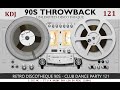 90S THROWBACK (Club Dance Party KDJ 121)(2023)