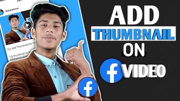 How To Add Thumbnail On Facebook Videos In Mobile (2022) || Add Thumbnail On Facebook Page Video