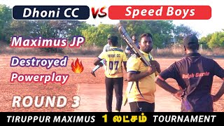 Dhoni CC Vs Speed Boys | Round 3 | Tiruppur Maximus 1 Lakh Tournament #ipl2024 #kkrvsmi #mivskkr