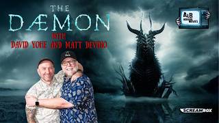 A&B Horror: The Daemon with Filmmakers David Yohe and Matt Devino (Screambox - New Cosmic Horror)