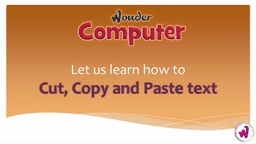 Class 4 | Ch 4 | Cut, Copy and Paste