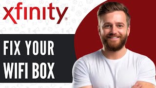 How To Fix Xfinity Wifi Box Blinking Orange - Full Guide (2025)