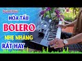 Liên Khúc Nhạc Hòa Tấu Bolero - Tuyển Chọn Toàn Bài Nhẹ Nhàng Nghe Rất Hay - Organ Anh Quân