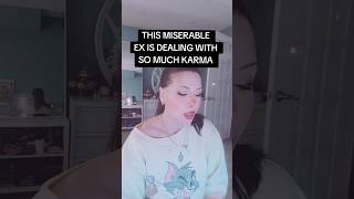 This Miserable Ex Is Dealing With So Much Karma