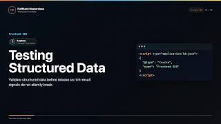 Testing Structured Data Explained | FullStack Masterclass Frontend SEO Course