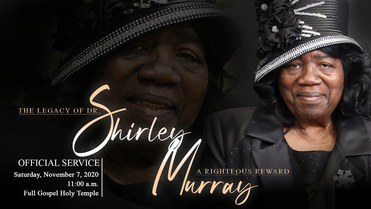 A Righteous Reward: Official Homegoing Service of Dr. Shirley Murray