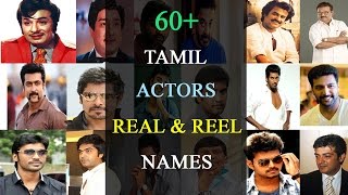 60+ Tamil Actors Real Names & Reel Names