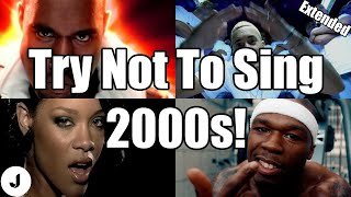 Try Not To Sing 2000s! (NOSTALGIA WARNING) (reupload)