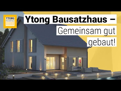 Ytong Bausatzhaus - Gemeinsam gut gebaut!