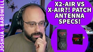 How Do I Compare Antennas? X2 Air vs X Air - FPV Questions